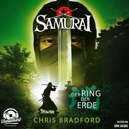 Cover von Chris Bradford - Samurai - Band 4 - Der Ring der Erde