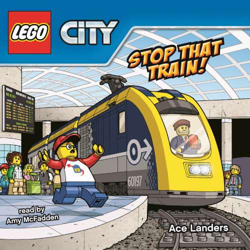 Cover von Ace Landers - LEGO City 17 - Stop That Train!