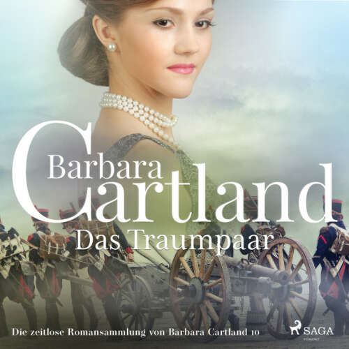 Cover von Barbara Cartland Hörbücher - Das Traumpaar (Die zeitlose Romansammlung von Barbara Cartland 10)