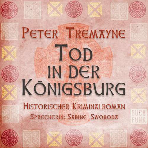 Cover von Peter Tremayne - Tod in der Königsburg