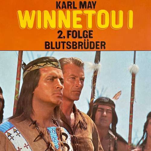 Cover von Karl May - Folge 2 - Blutsbrüder