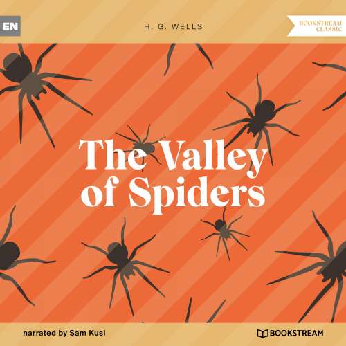 Cover von H. G. Wells - The Valley of Spiders