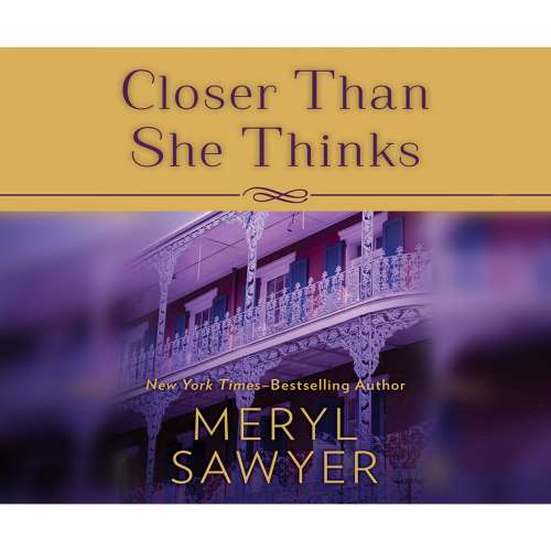 Cover von Meryl Sawyer - Closer Than She Thinks