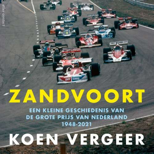 Cover von Koen Vergeer - Zandvoort - Een kleine geschiedenis van de Grote Prijs van Nederland 1948-2020