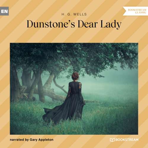 Cover von H. G. Wells - Dunstone's Dear Lady