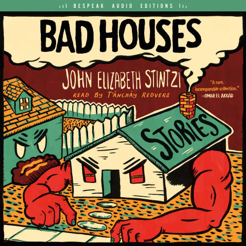 Cover von John Elizabeth Stintzi - Bad Houses