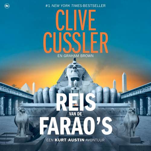 Cover von Clive Cussler - Kurt Austin-avonturen (NUMA-files) - Deel 16 - Reis van de farao's