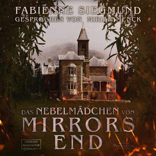 Cover von Fabienne Siegmund - Das Nebelmädchen von Mirrors End
