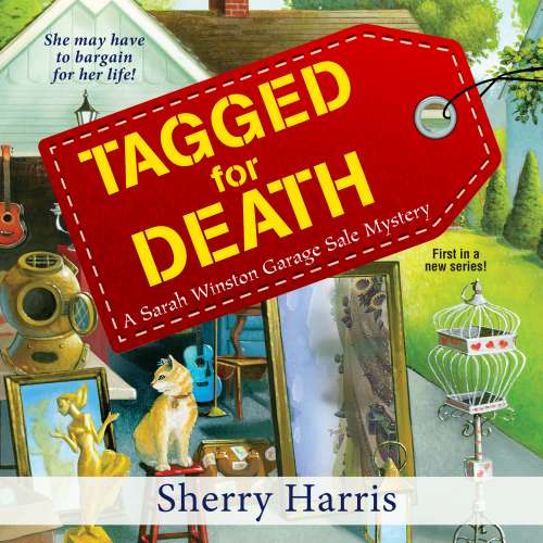 Cover von Sherry Harris - Sarah Winston Garage Sale Mystery 1 - Tagged for Death