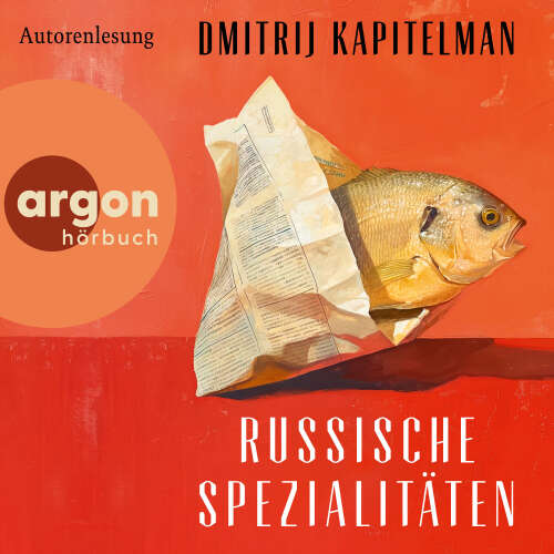 Cover - Dmitrij Kapitelman - Russische Spezialitäten