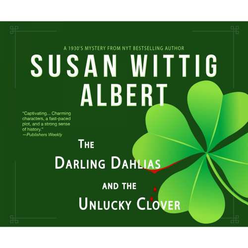 Cover von Susan Wittig Albert - The Darling Dahlias 7 - The Darling Dahlias and the Unlucky Clover