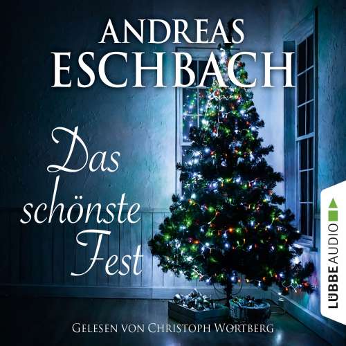 Cover von Andreas Eschbach - Das schönste Fest