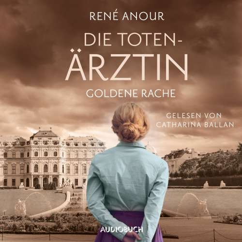 Cover von René Anour - Die Totenärztin - Band 2 - Goldene Rache