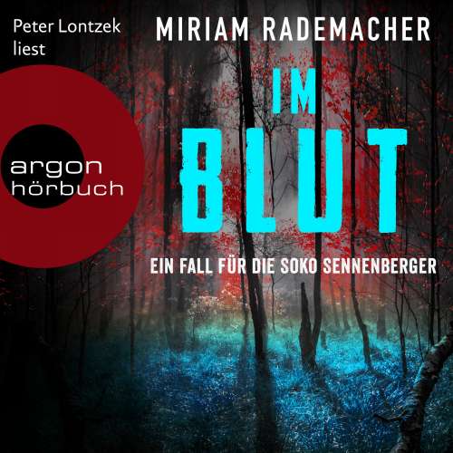 Cover von Miriam Rademacher - Die Soko Sennenberger-Reihe - Band 1 - Im Blut