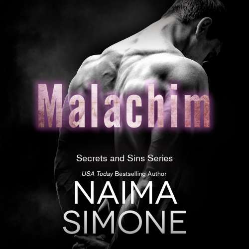 Cover von Naima Simone - Secrets and Sins - Book 2 - Malachim