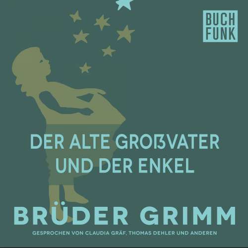 Cover von Brüder Grimm - Der alte Großvater und der Enkel