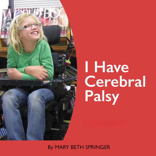 Cover von Mary Beth Springer - I Have Cerebral Palsy