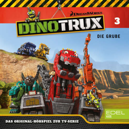 Cover von Dinotrux - Folge 3: Die Grube / Recyco (Das Original-Hörspiel zur TV-Serie)