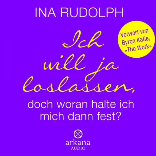 Cover von Ina Rudolph - Ich will ja loslassen, doch woran halte ich mich dann fest?