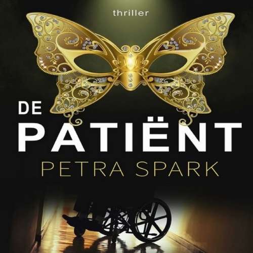 Cover von Petra Spark - De patiënt - Wraak smaakt altijd zoet
