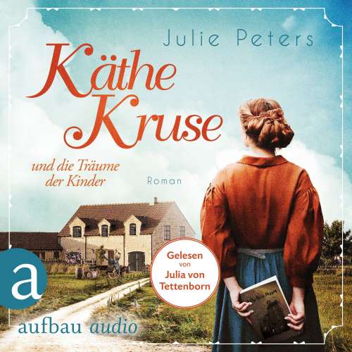 Cover von Julie Peters - Die Puppen-Saga - Band 1 - Käthe Kruse und die Träume der Kinder