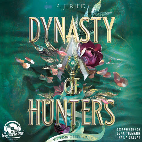 Cover - P. J. Ried - Dynasty of Hunters - Band 2 - Von dir gezeichnet