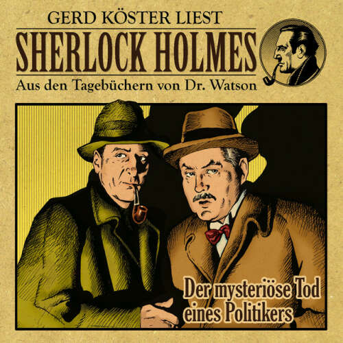Cover von Sherlock Holmes - Der mysteriöse Tod eines Politikers (Sherlock Holmes: Aus den Tagebüchern von Dr. Watson)