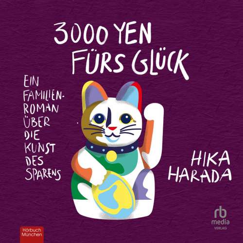Cover von Hika Harada - 3000 Yen fürs Glück - Ein Familienroman über die Kunst des Sparens