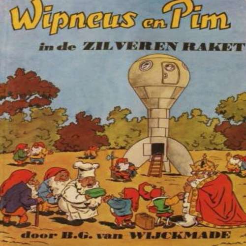Cover von B.G. van Wijckmade - Wipneus en Pim - Deel 26 - Wipneus en Pim in de zilveren raket