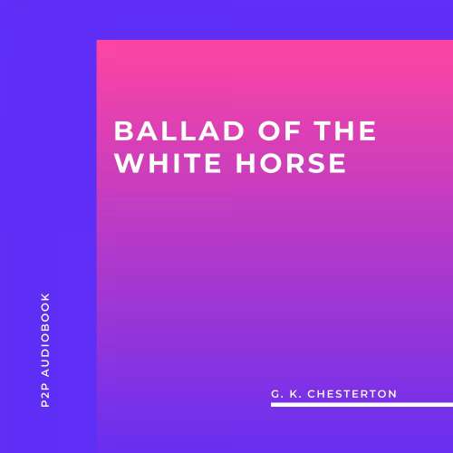 Cover von G. K. Chesterton - Ballad of the White Horse