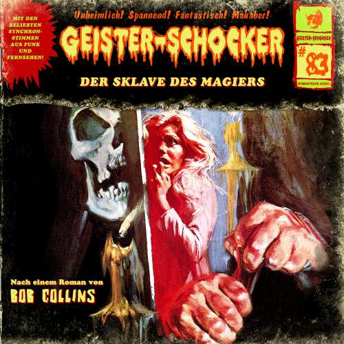 Cover von Geister-Schocker - Folge 83 - Der Sklave des Magiers