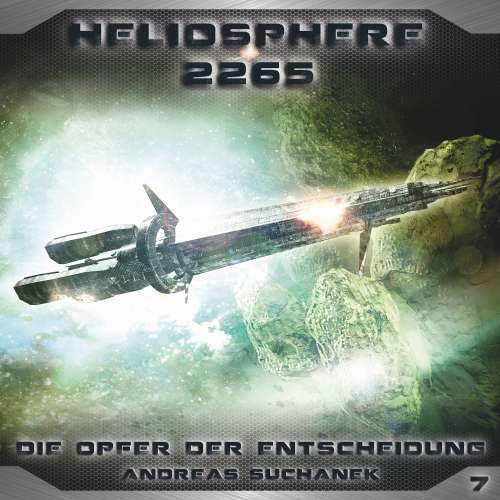 Cover von Heliosphere 2265 - Folge 7 - Die Opfer der Entscheidung