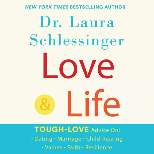Cover von Dr. Laura Schlessinger - Love and Life
