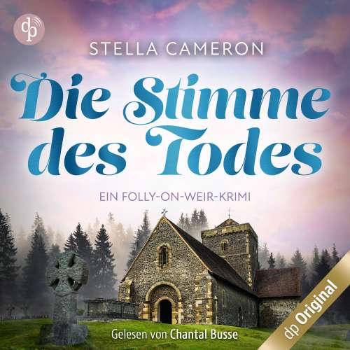 Cover von Stella Cameron - Ein Folly-on-Weir-Krimi - Band 3 - Die Stimme des Todes