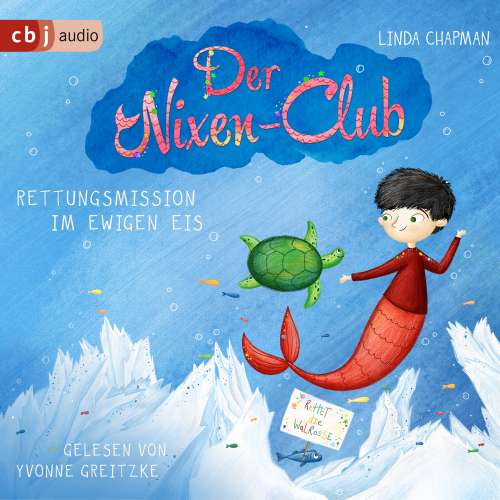 Cover von Linda Chapman - Die Nixen-Club-Reihe - Band 3 - Der Nixen-Club - Rettungsmission im ewigen Eis