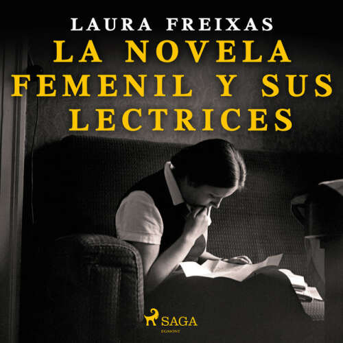 Cover von Laura Freixas Revuelta - La novela femenil y sus lectrices