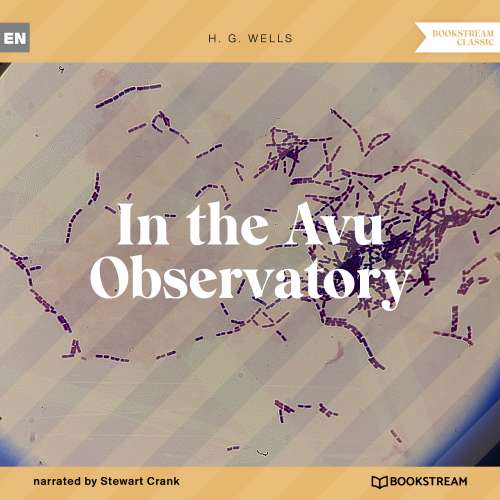 Cover von H. G. Wells - In the Avu Observatory