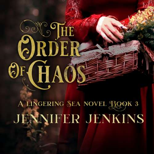 Cover von Jennifer Jenkins - A Lingering Sea Novel - Book 3 - The Order of Chaos
