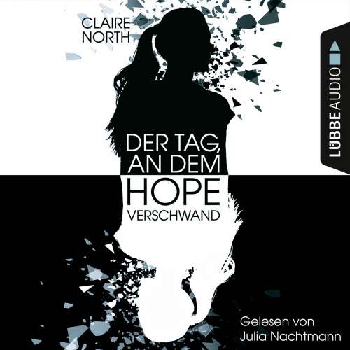 Cover von Claire North - Der Tag, an dem Hope verschwand