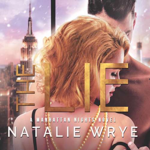 Cover von Natalie Wrye - Manhattan Nights - Book 6 - The Lie