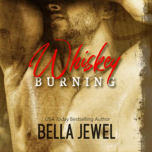 Cover von Bella Jewel - Iron Fury MC - Book 1 - Whiskey Burning