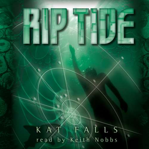 Cover von Kat Falls - Dark Life - Book 2 - Rip Tide