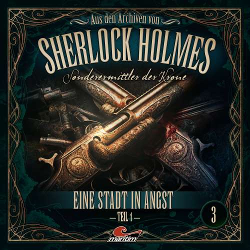 Cover von Sherlock Holmes - Folge 3 - Eine Stadt in Angst 1. Teil
