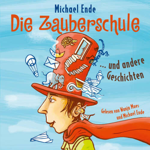 Cover von Michael Ende - Die Zauberschule und andere Geschichten