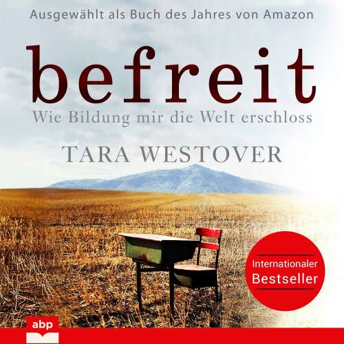 Cover von Tara Westover - Befreit - Wie Bildung mir die Welt erschloss