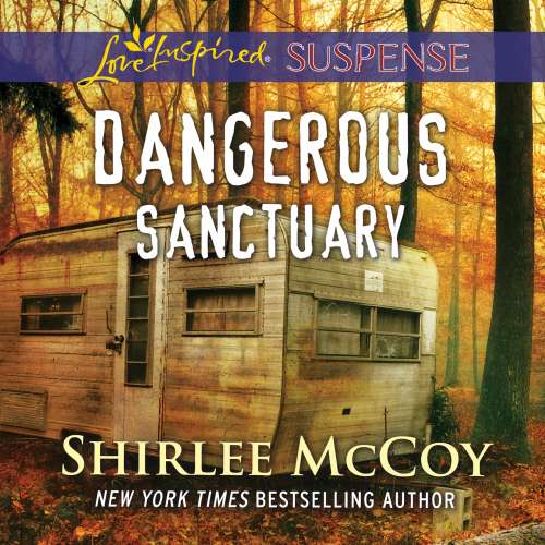 Cover von Shirlee McCoy - FBI: Special Crimes Unit - Book 3 - Dangerous Sanctuary