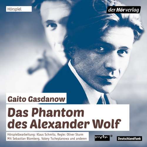 Cover von Gaito Gasdanow - Das Phantom des Alexander Wolf