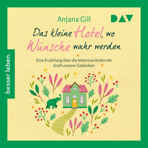 Cover von Anjana Gill - Das kleine Hotel, wo Wünsche wahr werden