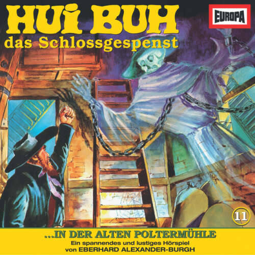 Cover von Hui Buh, das Schlossgespenst - 11/in der alten Poltermühle