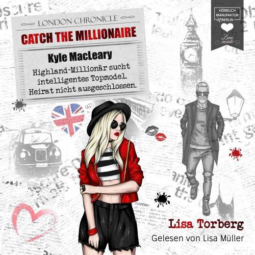 Cover von Lisa Torberg - Catch the Millionaire - Band 1 - Kyle MacLeary: Highland-Millionär sucht intelligentes Topmodel. Heirat nicht ausgeschlossen